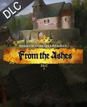 Kingdom Come Deliverance From the Ashes