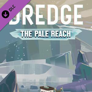 DREDGE The Pale Reach