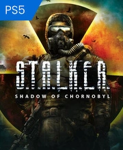 S.T.A.L.K.E.R. Shadow of Chornobyl PS5