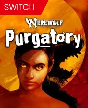 Werewolf The Apocalypse Purgatory Nintendo Switch