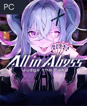 All in Abyss Judge the Fake
