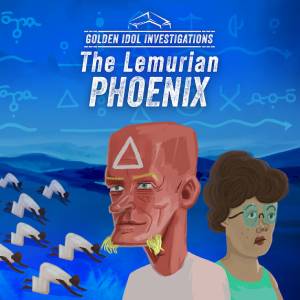 Golden Idol Investigations The Lemurian Phoenix Nintendo Switch