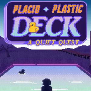 Placid Plastic Deck A Quiet Quest