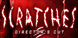 Scratches Directors Cut