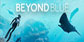 Beyond Blue PS4