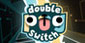 Double Pug Switch PS4