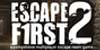 Escape First 2