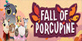 Fall of Porcupine Nintendo Switch