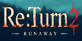 ReTurn 2 Runaway Nintendo Switch