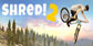 Shred 2 ft Sam Pilgrim Xbox Series X