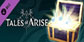 Tales of Arise Tales of Series Battle BGM Pack
