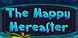 The Happy Hereafter