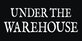 Under The Warehouse