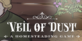 Veil of Dust A Homesteading Game