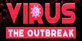VIRUS The Outbreak PS4